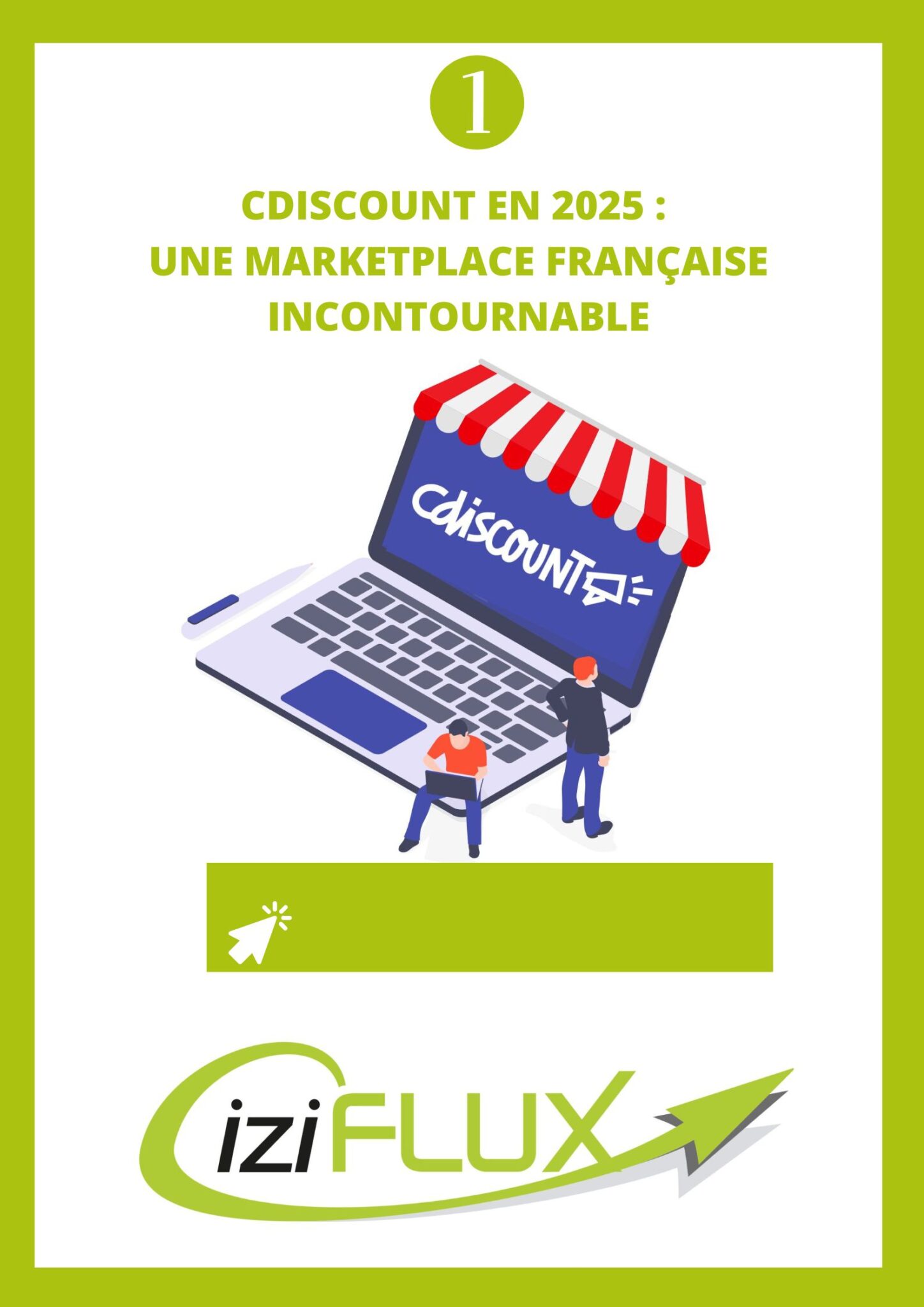 Vendre Sur Cdiscount En 2025 1 1 Le Blog Iziflux Solution D Export