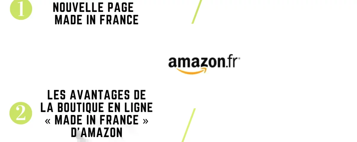 Sommaire Amazon et le made in France