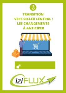 Transition vers Seller Central