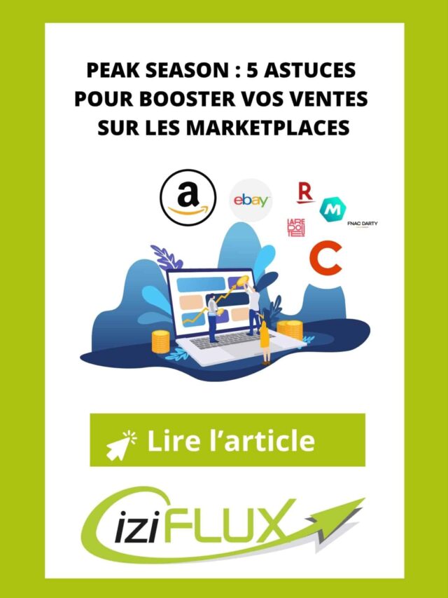 Peak Season : 5 astuces pour booster vos ventes sur les marketplaces